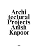 Anish Kapoor : Make New Space  / Architectural Projects-9783958294202