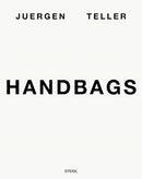 Juergen Teller: Handbags-9783958296343