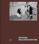 Tod Papageorge: War and Peace in New York : Photographs 1966-1971-9783958298934