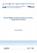 Hybrid Digital-Analog Transmission Systems: Design and Evaluation-9783958860346