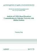 Analysis of CSMA Based Broadcast Communication in Vehicular Networks with Hidden Stations-9783958860551