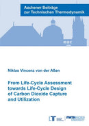 From Life-Cycle Assessment towards Life-Cycle Design of Carbon Dioxide Capture and Utilization-9783958860803