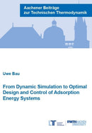 From Dynamic Simulation to Optimal Design and Control of Adsorption Energy Systems-9783958862166
