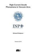 High-Current Anode Phenomena in Vacuum Arcs-9783958862548
