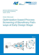 Optimization-based Process Screening of Biorefinery Pathways at Early Design Stage-9783958862593
