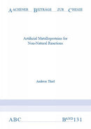 Artificial Metalloproteins for Non-Natural Reactions-9783958863835
