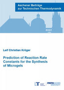 Prediction of Reaction Rate Constants for the Synthesis of Microgels-9783958864252
