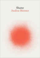 Andrea Buttner : Shame-9783960987406