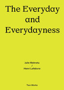 The Everyday and Everydayness : Two Works Series Vol. 3-9783960989028