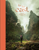 Far Far East : A Tribute to Faraway Asia-9783961713479