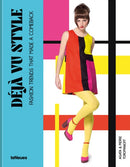Deja vu Style : Fashion trends that made a comeback-9783961714216