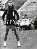 Stylish Life: Grand Prix