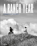 A Ranch Year : Cowboys of the West-9783961716937