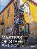 Masters of Street Art : Art Without A Frame-9783961716975