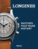 Longines : Watches That Made History-9783961717156