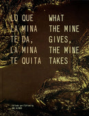 What The Mine Gives, The Mine Takes-9783964360373