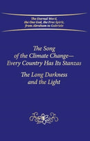 The Song of the Climate Change - Every Country Has Its Stanzas : The Long Darkness and the Light-9783964462435