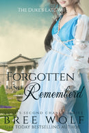 Forgotten & Remembered : The Duke's Late Wife-9783964820006
