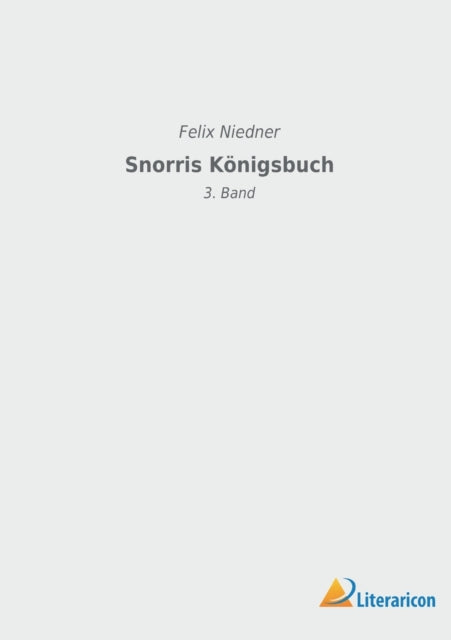 Snorris Konigsbuch : 3. Band-9783965067394
