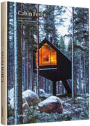 Cabin Fever : Enchanting Cabins, Shacks, and Hideaways-9783967040302