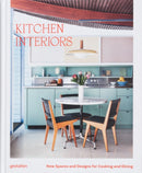 Kitchen Interiors : New Designs and Interior for Cooking and Dining-9783967041200