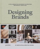 Designing Brands : A Collaborative Approach to Creating Meaningful Identities-9783967041224