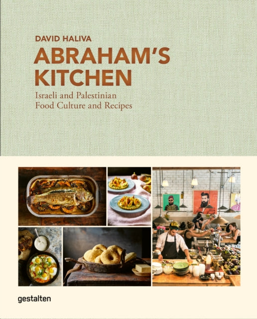 Abraham's Kitchen : Israeli and Palestinian Food Culture and Recipes-9783967041354