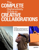 The Incomplete Vol. 2 : Highsnobiety Guide to Creative Collaborations-9783967041569