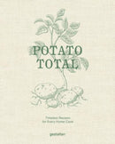 Potato Total : Timeless Recipes for Every Home Cook-9783967041644
