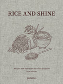 Rice and Shine : Recipes and Delicacies for Every Occasion-9783967041668