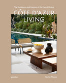Cote d'Azur Living : The Residences and Interiors of the French Riviera-9783967041781