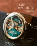Time Machines : Iconic Watches and Their Era-9783967041866