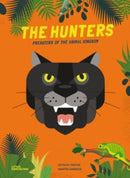 The Hunters : Predators of the Animal Kingdom-9783967047769