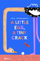 A Little Egg, a Tiny Crack-9783967047929