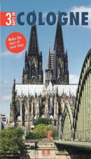 3 Days In Cologne : Make the most of your time!-9783967220445
