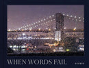 When Words Fail : A Photographic Journey through New York City-9783969001783