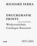 Richard Serra: Catalogue Raisonne : Prints 1972-2022-9783969991404