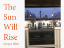 The Sun Will Rise-9783969993811