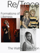 Re/Trace: Formations of Likeness-9783969994290