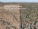 Edward Burtynsky: The Great Acceleration-9783969994818