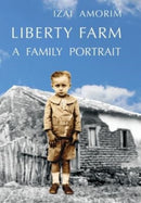 Liberty Farm : A Family Portrait-9783982165660