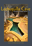 Lechuguilla Cave : Discoveries in a Hidden Splendor-9783982171425