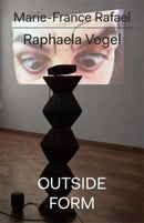 Raphaela Vogel – Outside Form
