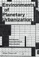 Environments of Planetary Urbanization-9783986122096