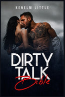 Dirty Talk Bible : How Men and Women Can Have Mind-Blowing Sexual Experiences Simply by Talking Dirty (2022 Guide for Beginners)-9783986538798