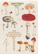 100 Writing and Crafting Papers of Mushrooms-9784756249531