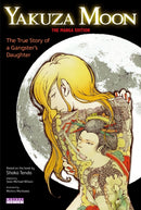 Yakuza Moon : The True Story of a Gangster's Daughter (The Manga Edition)-9784770031464