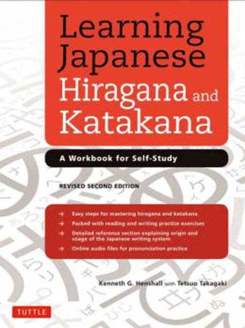 Learning Japanese Hiragana and Katakana : A Workbook for Self-Study-9784805312278