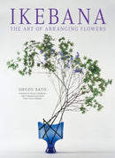 Ikebana: The Art of Arranging Flowers-9784805312667