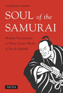 Soul of the Samurai : Modern Translations of Three Classic Works of Zen & Bushido-9784805312919